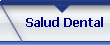      Salud Dental